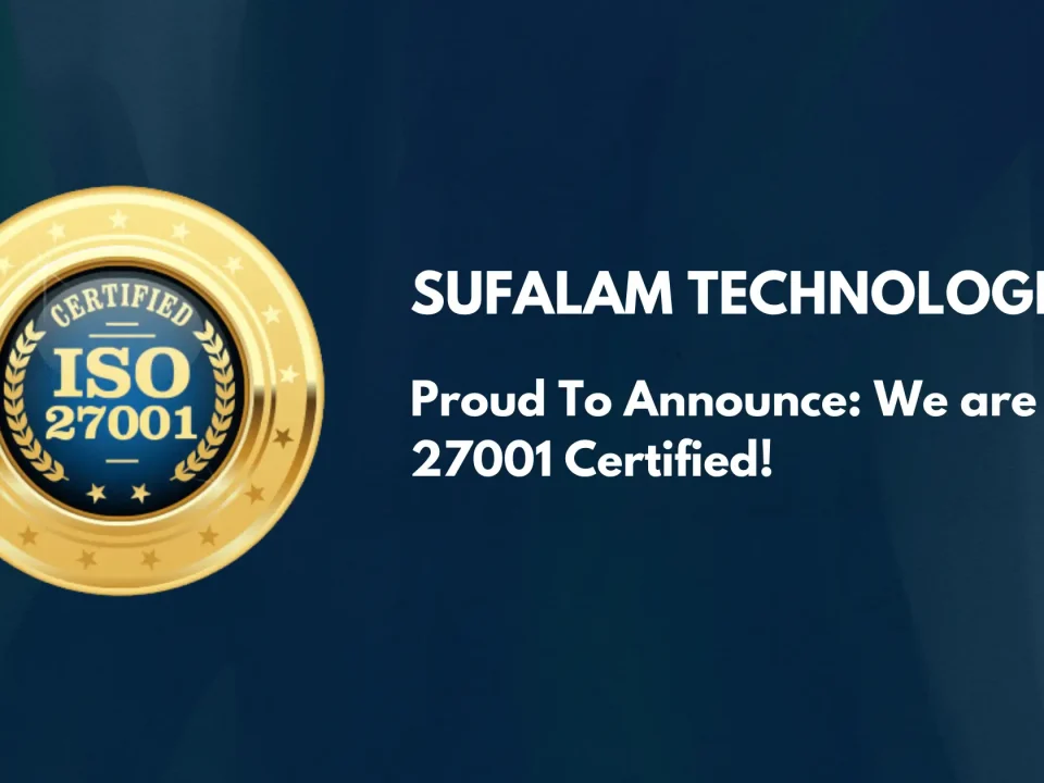 Proud To Announce: We are ISO 27001 Certified! 4 Sufalam-Technologies-_3_-min-1