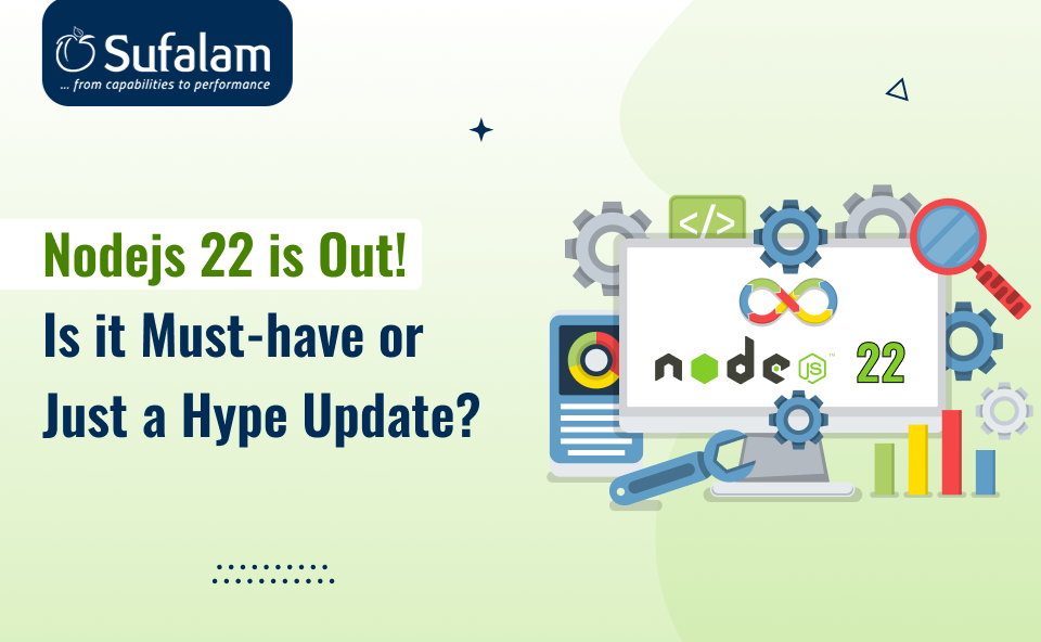 Node.js 22 is Out! Is it a Must-have or Just a Hype Update? 25 nodejs22 features