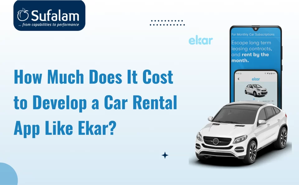 How Much Does it Cost to Develop a Car Rental App like Ekar? 19 Car Rental App like Ekar