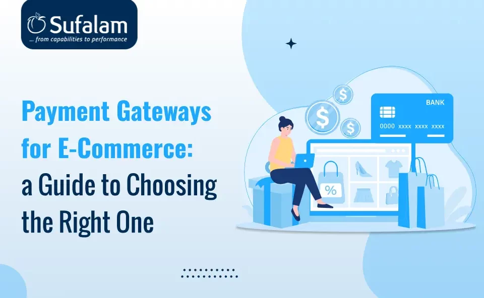 Payment Gateways for E-Commerce: A Guide to Choosing the Right One 16 Payment Gateways for E-Commerce